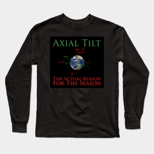 The Reason for the Season Long Sleeve T-Shirt